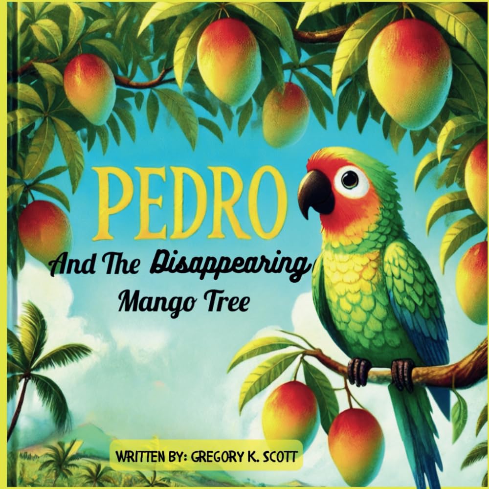 Pedro And The Disappearing Mango Tree